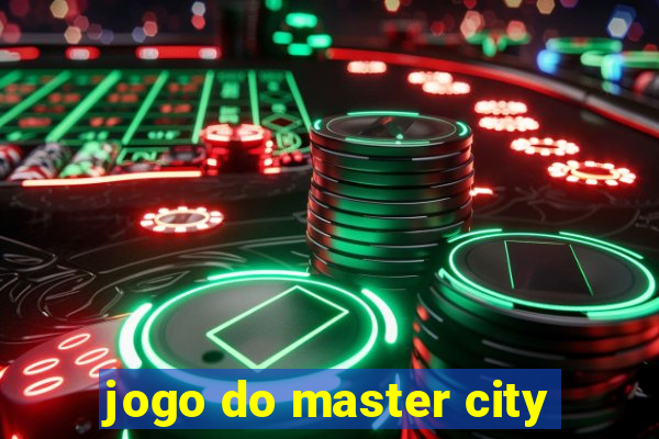 jogo do master city